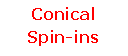 Text Box: ConicalSpin-ins